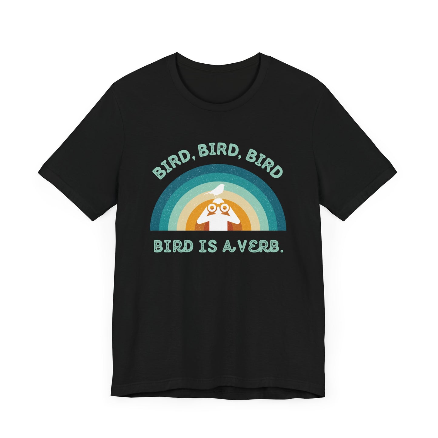 Funny Birders Unisex Tee 'Bird, Bird, Bird, Bird is a Verb' Retro T-Shirt
