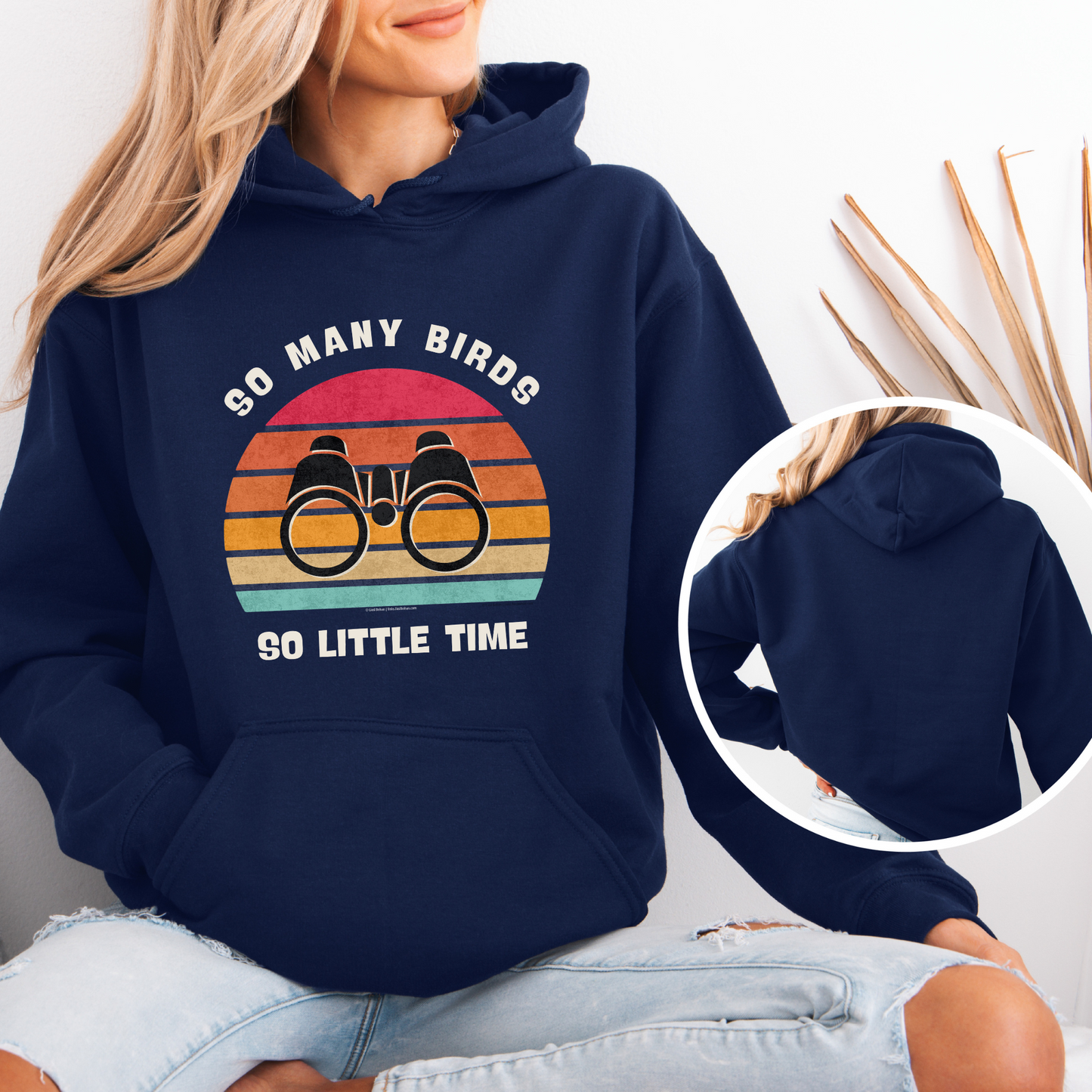 Funny Bird Watching Hoodie | Retro "So Many Birds So Little Time" Sweatshirt | Unisex Birdwatcher Gift for Nature Enthusiasts
