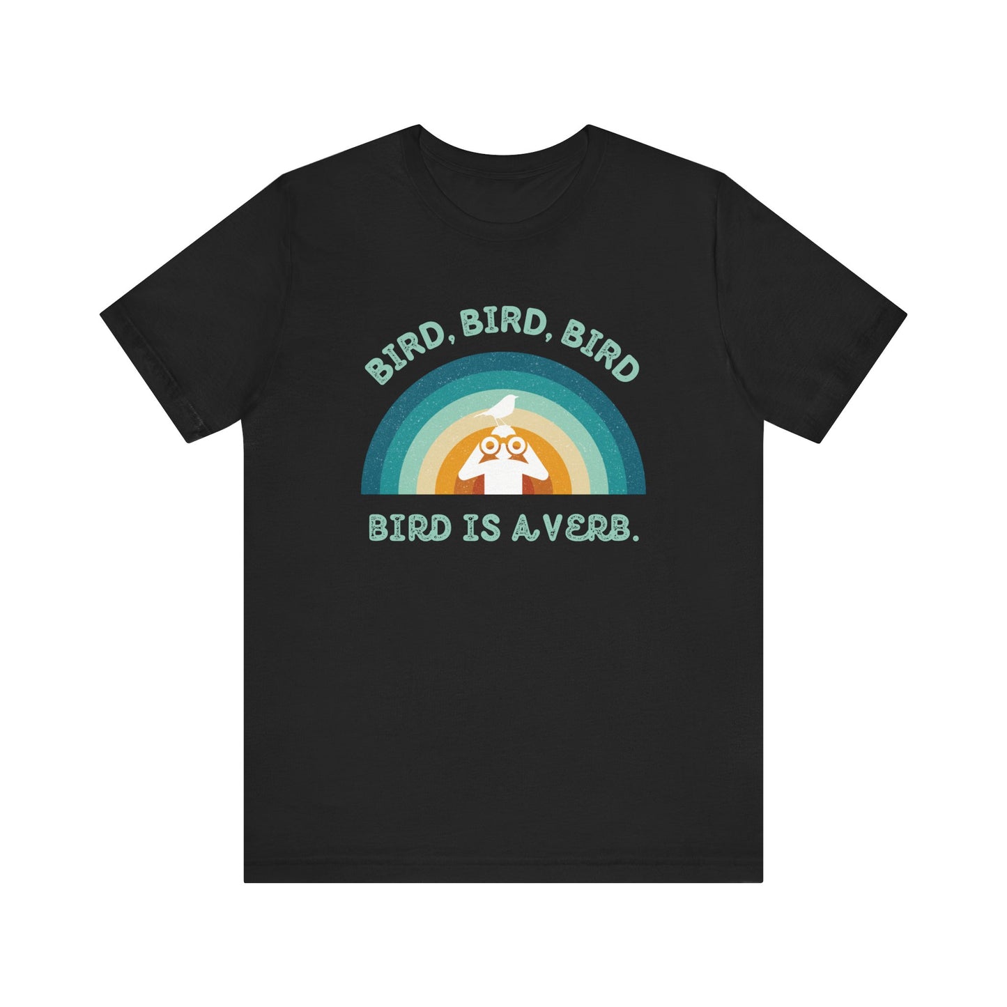 Funny Birders Unisex Tee 'Bird, Bird, Bird, Bird is a Verb' Retro T-Shirt