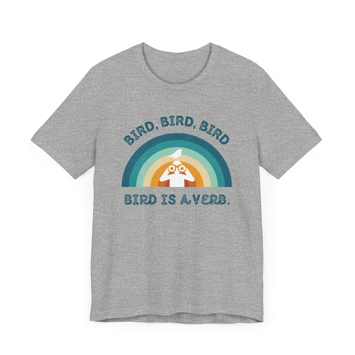 Funny Birders Unisex Tee 'Bird, Bird, Bird, Bird is a Verb' Retro T-Shirt