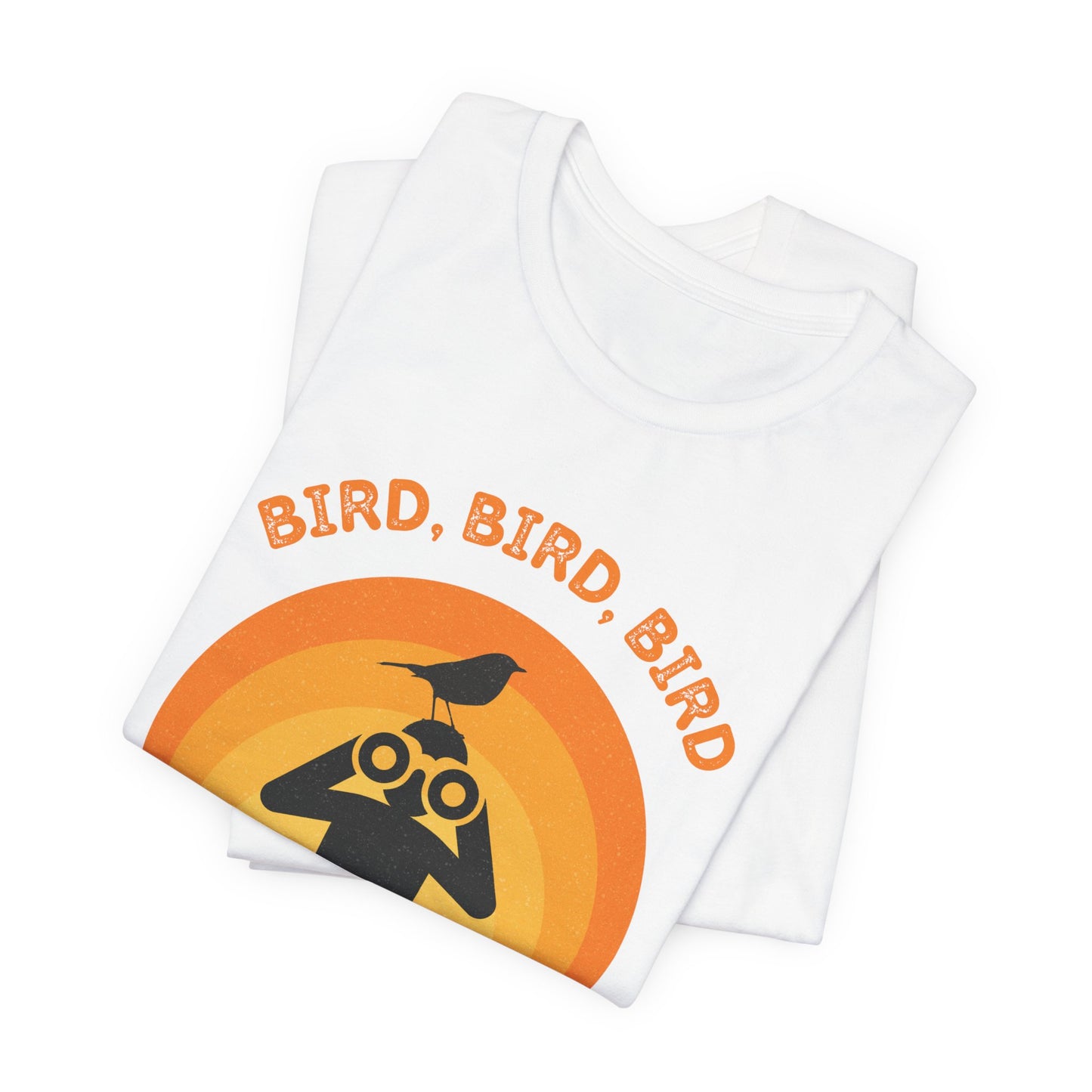 Funny Birders Unisex Tee 'Bird, Bird, Bird, Bird is a Verb' Retro T-Shirt